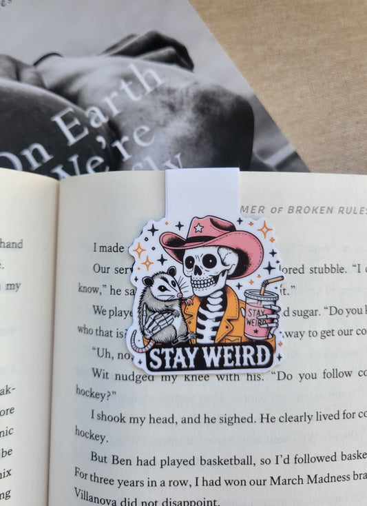 Stay Weird Magnetic Bookmark