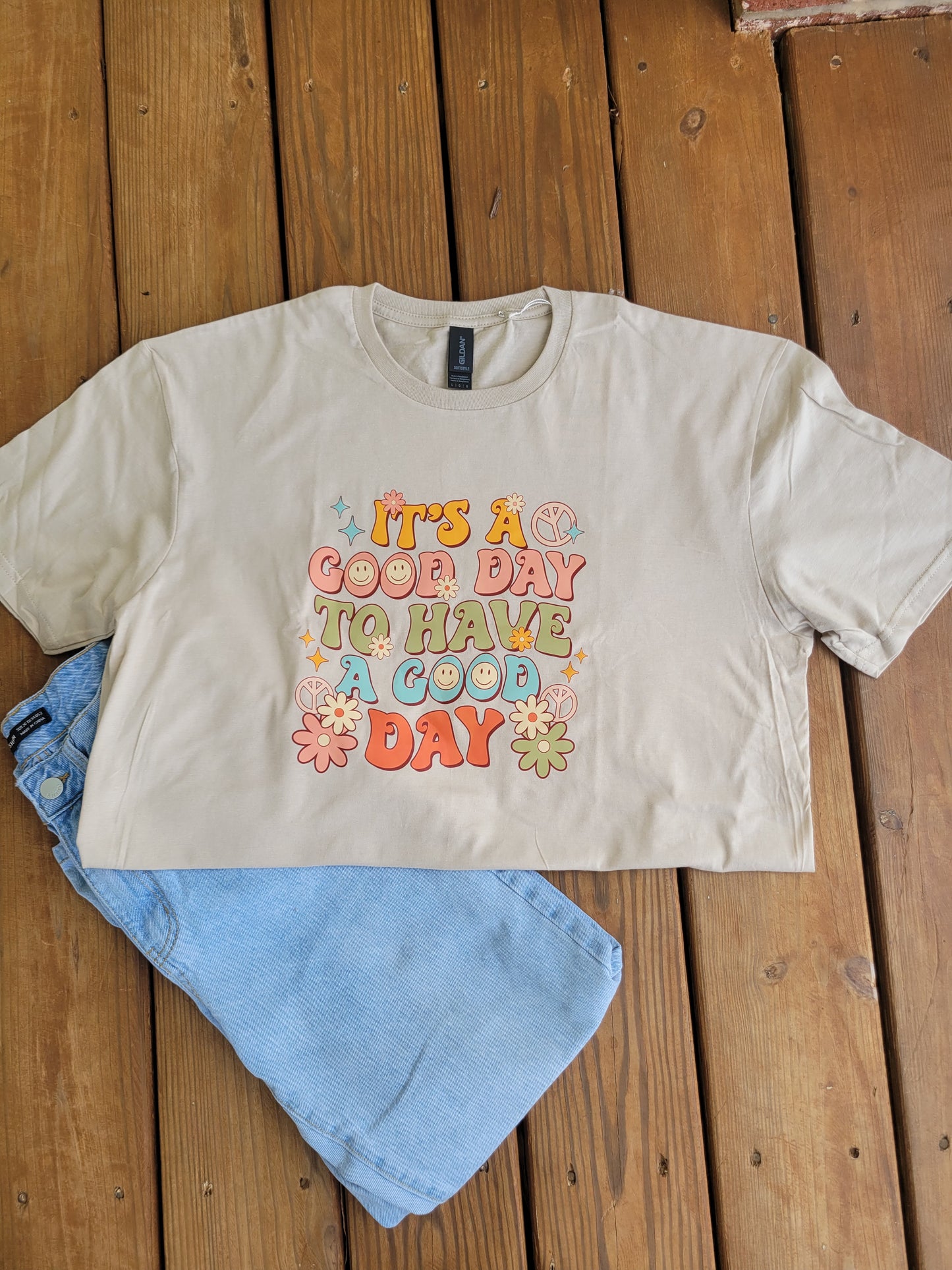 Groovy A Good Day to Have a Good Day Short Sleeve T-Shirt