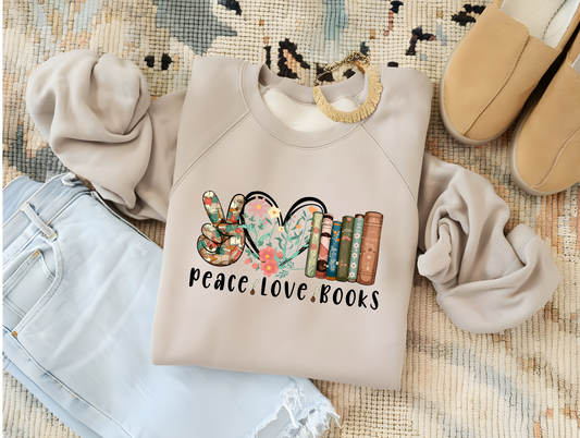 Peace Love Books T-Shirt or Sweatshirt