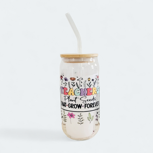 Teachers Plant Seeds That Grow Forever Floral 16 Oz Glass Cup