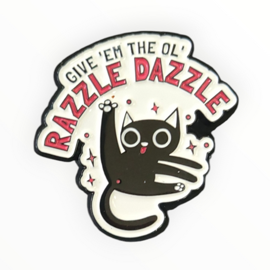 Give 'Em The Ol' Razzle Dazzle Black Cat Enamel Pin