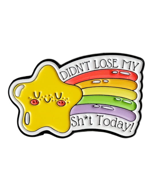 Didn't Lost My Sh*t Today Star Rainbow Enamel Pin