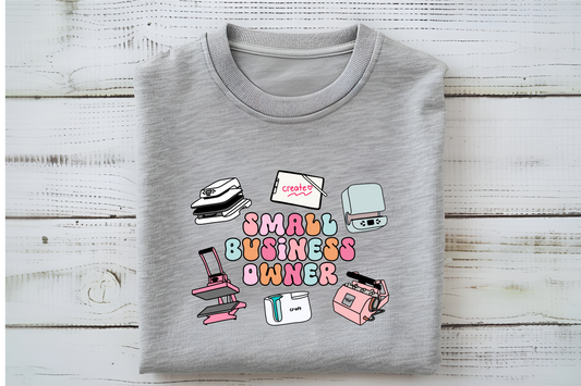 Small Business Owner T-Shirt or Crewneck